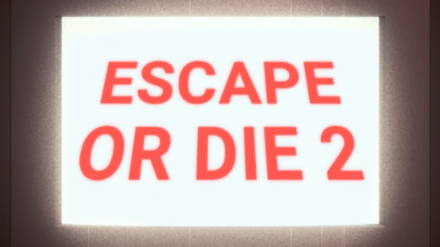 Escape or Die 2 Cover