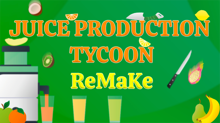 Juice Production Tycoon Remake Cover